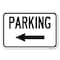 Signmission Parking With Left Arrow Heavy-Gauge Aluminum Sign, 12" x 18", A-1218-24624 A-1218-24624 - alternate 1